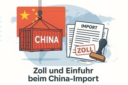 Zoll und Steuern bei Warenimport aus China – das musst du wissen!